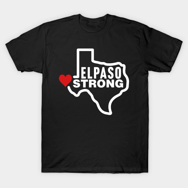 El Paso Strong T-Shirt by TextTees